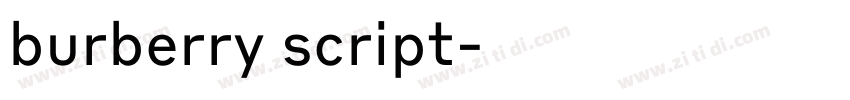 burberry script字体转换 burberry script字体转换